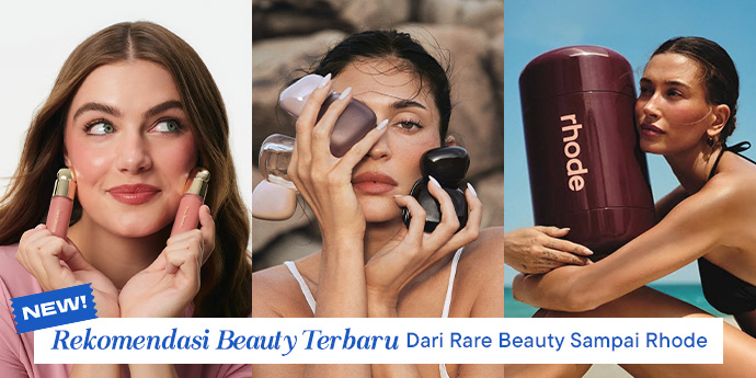 7 Rekomendasi Beauty Terbaru: Dari Rare Beauty, Sampai Rhode Skin, Super Bikin Fomo